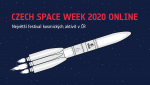 Leton Czech Space Week probhne online. Nabdne poutav pednky i iv debaty s vdci